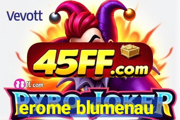 erome blumenau